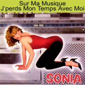 Sonia - Sur ma musique