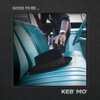 Keb' Mo' - Good To Be... artwork