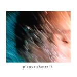 plague skater - Head Wounds