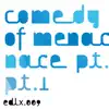 Comedy of Menace Pt. 1 - EP album lyrics, reviews, download