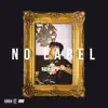 Stream & download No Label - Single