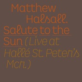 Salute to the Sun (Live at Hallé St Peter's) artwork
