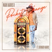Mark Harris II - Pocket Change (feat. Bernard Harris)
