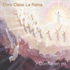 Coro Clase la Reina - A Dios Sea la Gloria