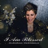 I Am Blessed - Single