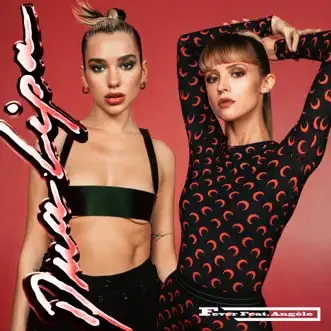 Fever - Single by Dua Lipa & Angèle album reviews, ratings, credits