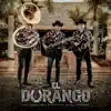 El Durango - Single album lyrics, reviews, download