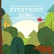 Everybody Sing (feat. Alex Sasser) - Orange Kids Music lyrics