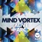 Alive - Mind Vortex lyrics