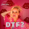 DTF (Down to funk, are You?) - Single