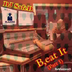 Beat It (Part 1) [Remastered] by DJ Safe-D album reviews, ratings, credits