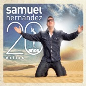 Samuel Hernandez - Por Si No Hay Mañana