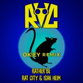 Rather Be (OKEY Remix) artwork
