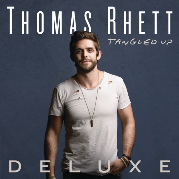 Tangled Up (Deluxe) - Thomas Rhett