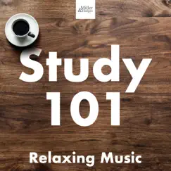 Study 101 - Relaxing Music to Hone your Concentration and Focus for Studying, Reading and Learning by Relaxation Study Music & Zen Nadir album reviews, ratings, credits