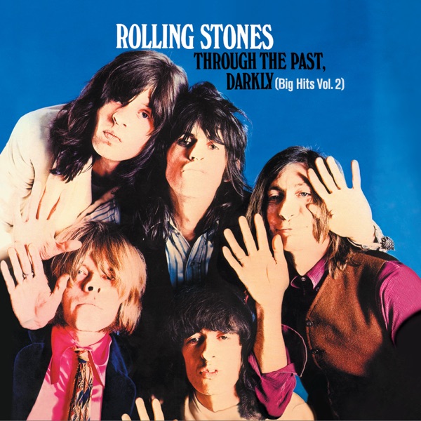 Through the Past, Darkly (Big Hits Vol. 2) - The Rolling Stones