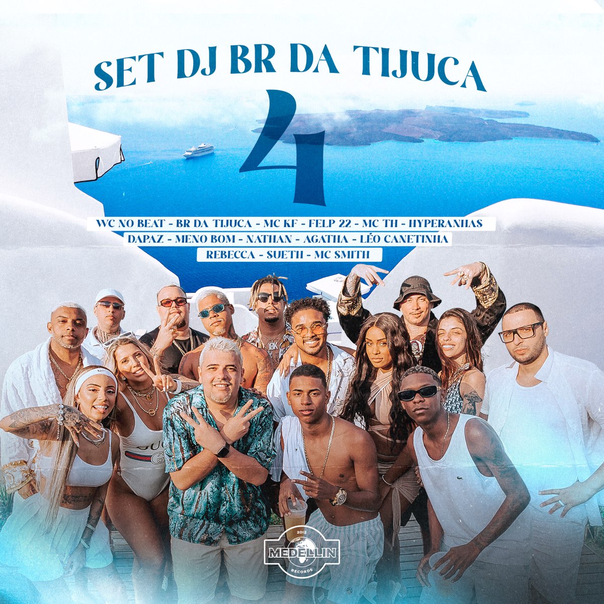 ‎set Dj Br Da Tijuca 4 Feat Leo Da Zona Sul Agatha Medellin