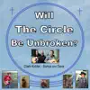Will the Circle Be Unbroken? (feat. Square Dance Heroes & Buffalo Dave) - EP album lyrics, reviews, download