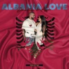 Albania Love - Single