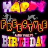 Happy Birthday (Freestyle Version) - EP album lyrics, reviews, download