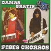 Damas Gratis vs Pibes Chorros – 2 X 1 – Cumbia Villera, 2006