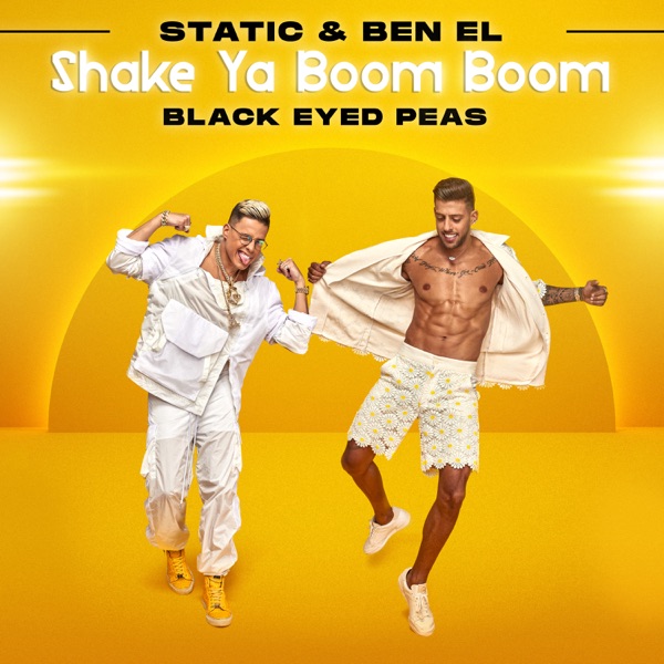 Shake Ya Boom Boom - Single - Static & Ben El & Black Eyed Peas