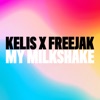 My Milkshake - Single, 2018