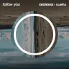 Stream & download Follow You - Single