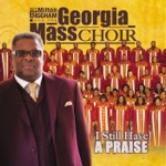 The Georgia Mass Choir - I Want to Say Thank You