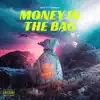 Money In the Bag - Single album lyrics, reviews, download