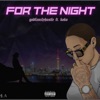 GodFamilyHustle - For the Night