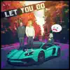 Let You Go song lyrics