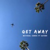 Get Away - Single