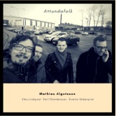 Attundafolk (feat. Karl Olandersson, Klas Lindquist & Svante Söderqvist) artwork