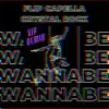 Stream & download Wannabe (VIP Remix) - Single