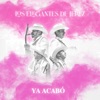 Ya Acabó - Single