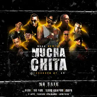 Muchachita (feat. Mr. Saik, Kafu Banton, Akim, El Boy C, Flex, Fito Blanko & Latin Fresh) [Remix] - Single by Mr. Fox album reviews, ratings, credits