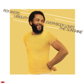 Everybody Loves the Sunshine - Roy Ayers Ubiquity Cover Art