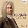 Handel Edition, Vol. 9 album lyrics, reviews, download