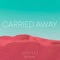 Carried Away (KAT Remix) artwork