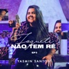 Foguete Não Tem Ré - EP 3