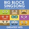 Dog - Big Block Singsong lyrics