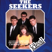 The Seekers - I'll Never Find Another You