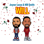 Will (Remix) - Joyner Lucas & Will Smith