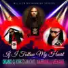 If I Follow My Heart (feat. Okanno G & Kirk Diamond) - Single album lyrics, reviews, download
