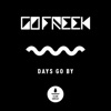 Days Go By - Single