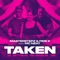 Taken (feat. MC Neat) - Masterstepz & Peri X lyrics