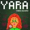 Yara (Playback) - Single