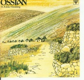 Ossian - The St Kilda Wedding / Perrie Werrie / The Honourable Mrs. Moll's Reel