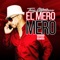 El Mero Mero (feat. Baby Bash & SWAT) - Tony Montana lyrics